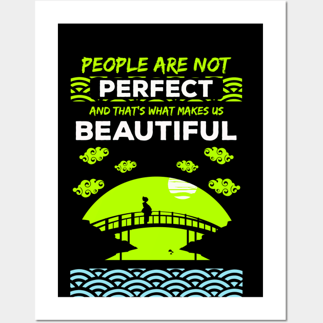 People are not perfect and thats what makes us beautiful recolor 7 Wall Art by HCreatives